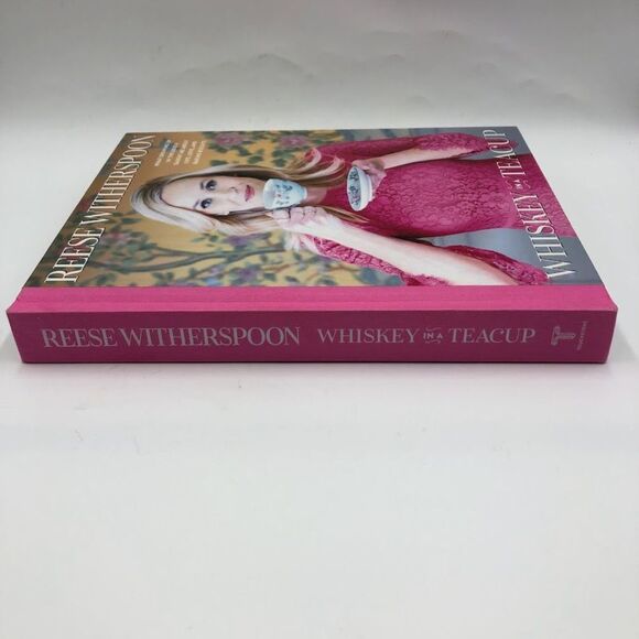 Reese Witherspoon Whiskey in a Teacup Hardback Book Entertainment Non Fiction - Picture 5 of 13